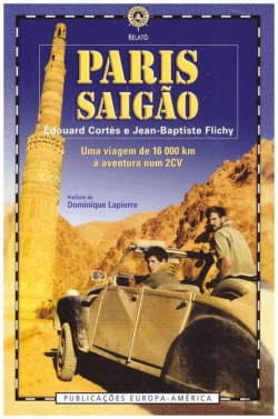 Bertrand.pt - Paris - Saigão: 16.000 Km de Aventura Num 2 CV