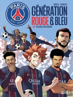 Bertrand.pt - Paris Saint-Germain Academy : Génération Rouge Et Bleue Tome 3 : Un Voyage Pour Grandir