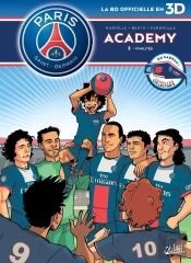 Paris Saint-Germain Academy ; La Bd Officielle Tome 2 : Rivalités