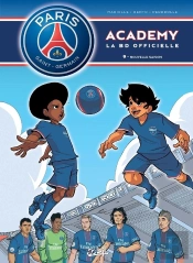 Paris Saint-Germain Academy ; La Bd Officielle Tome 9 : Nouvelle Saison