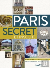 Paris ; Secret Et Insolite (Édition 2019)