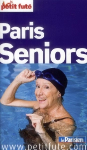 Paris Seniors 2013 Petit Fute