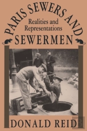 Paris Sewers And Sewermen