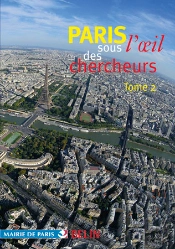 Paris Sous L'Oeil Des Chercheurs T.2
