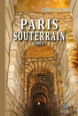 Bertrand.pt - Paris Souterrain Tome 1 : Formation Et Composition Du Sol De Paris, Les Eaux Souterraines
