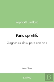 Paris Sportifs : Gagner Sur Deux Paris Combinés