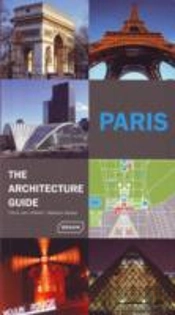 Paris - The Architecture Guide