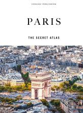 Paris - The Secret Atlas