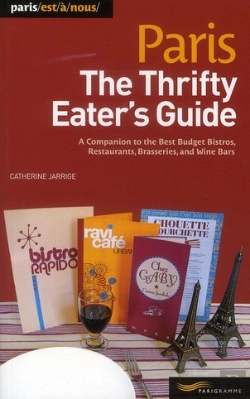 Bertrand.pt - Paris ; The Thrifty Eater'S Guide