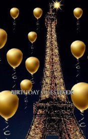 Paris Themed  Eiffel Tower   Gold Ballon Birthday Blank  Guestbook