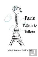 Paris Toilette To Toilette