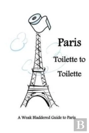 Paris Toilette To Toilette