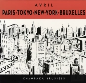 Paris, Tokyo, New-York, Bruxelles