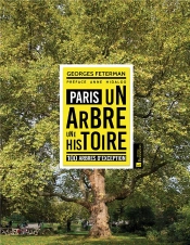 Paris Un Arbre Une Histoire 100 Arbres D'Exception Preface Anne Hidalgo