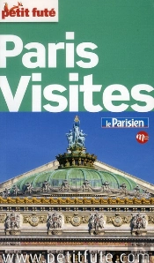 Paris Visites 2012 Petit Fute
