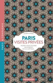 Paris, Visites Privées (Édition 2018)