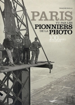 Bertrand.pt - Paris Vu Par Les Pionniers De La Photographie