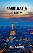 Paris Was A Party