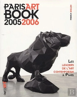 Bertrand.pt - Parisartbooks (Édition 2005-2006) ; Les Leaders De L'Art Contemporain À Paris