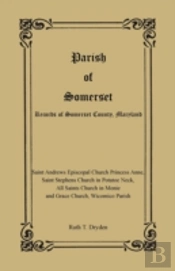 Parish Of Somerset: Records Of Somerset County, Maryland