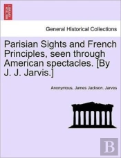 Parisian Sights And French Principles, S