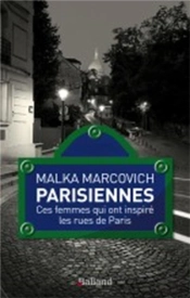 Parisiennes ; Ces Femmes Qui Ont Inspiré Les Rues De Paris