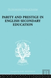 Parity And Prestige In English Secondary Education