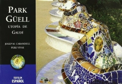 Bertrand.pt - Park Güell, Utop¡A De Gaud¡