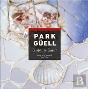 Park Güell, Utopia De Gaudí
