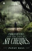 Parker Beverly And The Tale Of Six Cheques