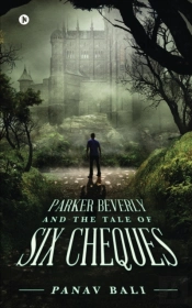 Parker Beverly And The Tale Of Six Cheques