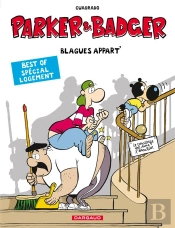 Parker & Badger Tome 2 ; Spécial Logement