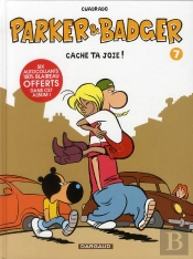 Parker & Badger Tome 7 ; Cache Ta Joie !