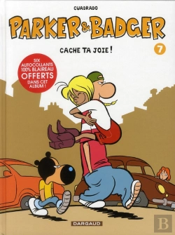 Bertrand.pt - Parker & Badger Tome 7 ; Cache Ta Joie !