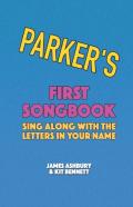 Parker'S First Songbook