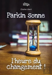 Parkin Sonne L'Heure Du Changement!