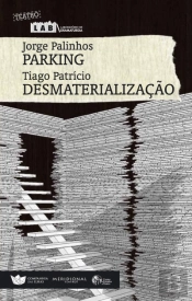 Parking / Desmaterialização