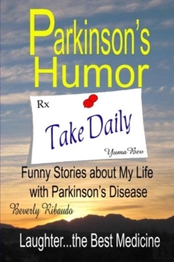 Bertrand.pt - Parkinson'S Humor - Funny Stories About My Life With Parkinson'S Disease