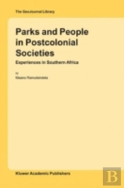 Parks And People In Postcolonial Societies
