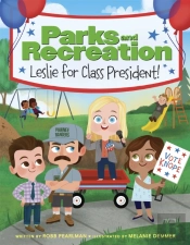 Parks And Recreation: Leslie For Class President!