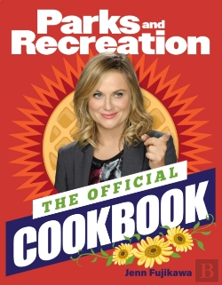 Bertrand.pt - Parks And Recreation: The Official Cookbook