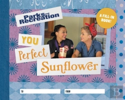 Bertrand.pt - Parks And Recreation: You Perfect Sunflower