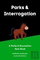Parks & Interrogation