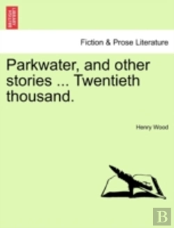 Bertrand.pt - Parkwater, And Other Stories ... Twentie
