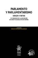 Parlamento Y Parlamentarismo. Origen Y Retos