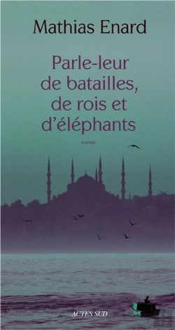 Bertrand.pt - Parle-Leur De Batailles, De Rois Et D'Éléphants
