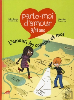 Bertrand.pt - Parle-Moi D'Amour 9/11 Ans ; L'Amour, Les Copains Et Moi