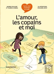 Parle-Moi D'Amour : L'Amour, Les Copains Et Moi