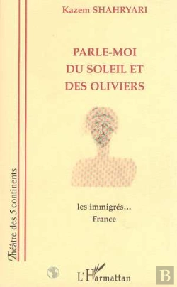 Bertrand.pt - Parle-Moi Du Soleil Et Des Oliviers ; Les Immigres