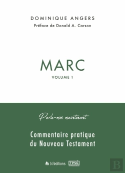 Bertrand.pt - Parle-Moi Maintenant Par Marc - Volume 1 : Commentaire Pratique Du Nouveau Testament